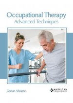 Occupational Therapy: Advanced Techniques