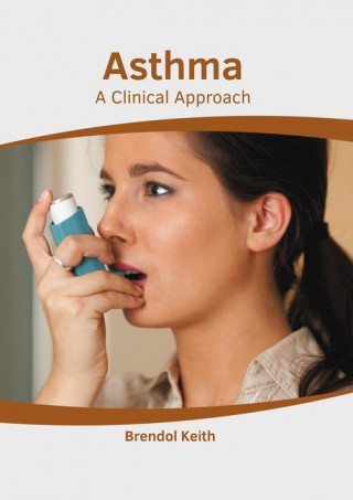 Asthma: A Clinical Approach