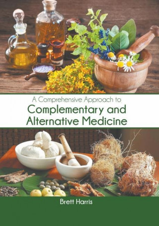 Comprehensive Approach to Complementary and Alternative Medicine