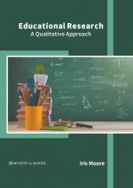 Educational Research: A Qualitative Approach