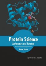 Protein Science: Architecture and Function