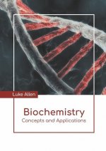 Biochemistry: Concepts and Applications
