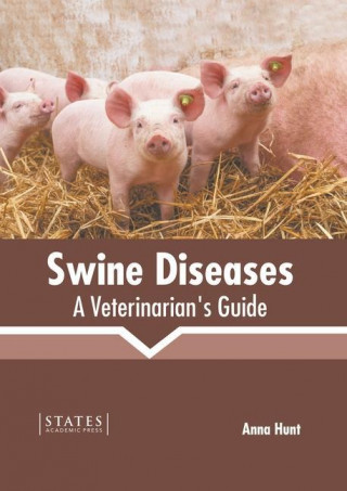 Swine Diseases: A Veterinarian's Guide
