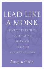 Lead Like a Monk
