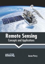 Remote Sensing: Concepts and Applications