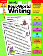 Weekly Real-World Writing, Grade 5 - 6 Teacher Resource