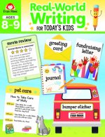 Real-World Writing for Today's Kids, Ages 8 - 9 Workbook