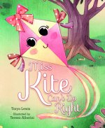 Miss Kite Can't Do Right
