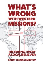 What's Wrong with Western Missions?