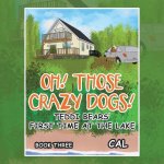 Oh! Those Crazy Dogs!