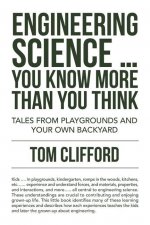 Engineering Science ... You Know More Than You Think