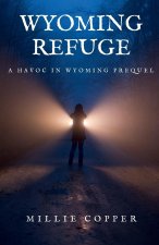 Wyoming Refuge