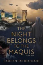Night Belongs to the Maquis