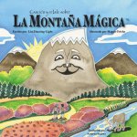 Cancion y relato sobre La Montana Magica