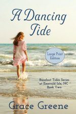 Dancing Tide (Large Print)