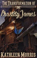 Transformation of Chastity James
