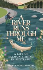 River Runs Through Me