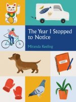 Year I Stopped to Notice