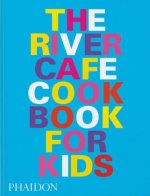 River Cafe Cookbook for Kids