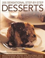 200 SENSATIONAL STEP BY STEP DESSER