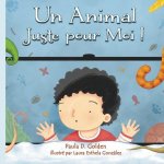Animal Juste pour Moi !