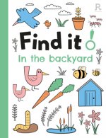 Find it! In the backyard