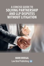 Practical Guide to Solving Partnership and LLP Disputes Without Litigation