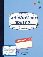 My Weather Journal: A Companion to Look Up to See What the Weather Will Be