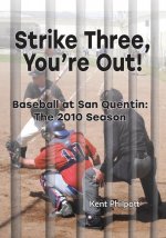 Strike Three, You're Out!