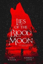 Lies of the Blood Moon