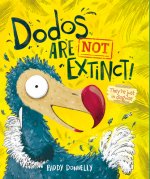 Dodos Are Not Extinct