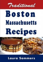 Traditional Boston Massachusetts Recipes