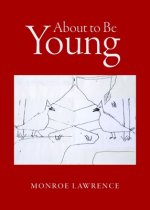 About to Be Young