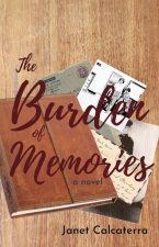 The Burden of Memories, the