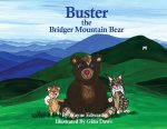 Buster The Bridger Mountain Bear