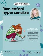 Mon p'tit cahier - Mon enfant hypersensible