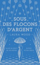 Sous des flocons d'argent
