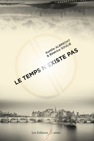 Le Temps n'existe pas
