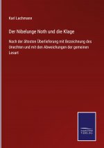 Nibelunge Noth und die Klage