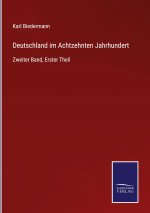 Deutschland im Achtzehnten Jahrhundert