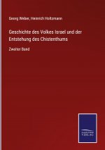 Geschichte des Volkes Israel und der Entstehung des Chistenthums