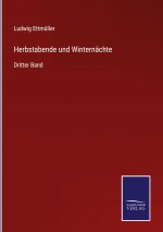Herbstabende und Winternachte