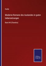 Moderne Romane des Auslandes in guten Uebersetzungen