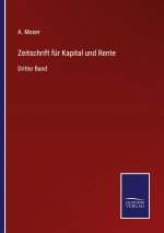 Zeitschrift fur Kapital und Rente