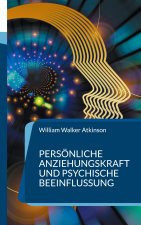 Persoenliche Anziehungskraft und psychische Beeinflussung