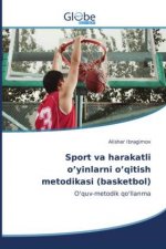 Sport va harakatli o'yinlarni o'qitish metodikasi (basketbol)