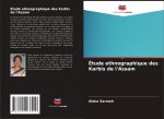 Etude ethnographique des Karbis de l'Assam