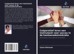 Coöperatief leren een instrument voor succes in de kantooradministratie