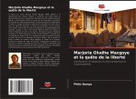 Marjorie Oludhe Macgoye et la quete de la liberte