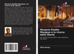 Marjorie Oludhe Macgoye e la ricerca della liberta